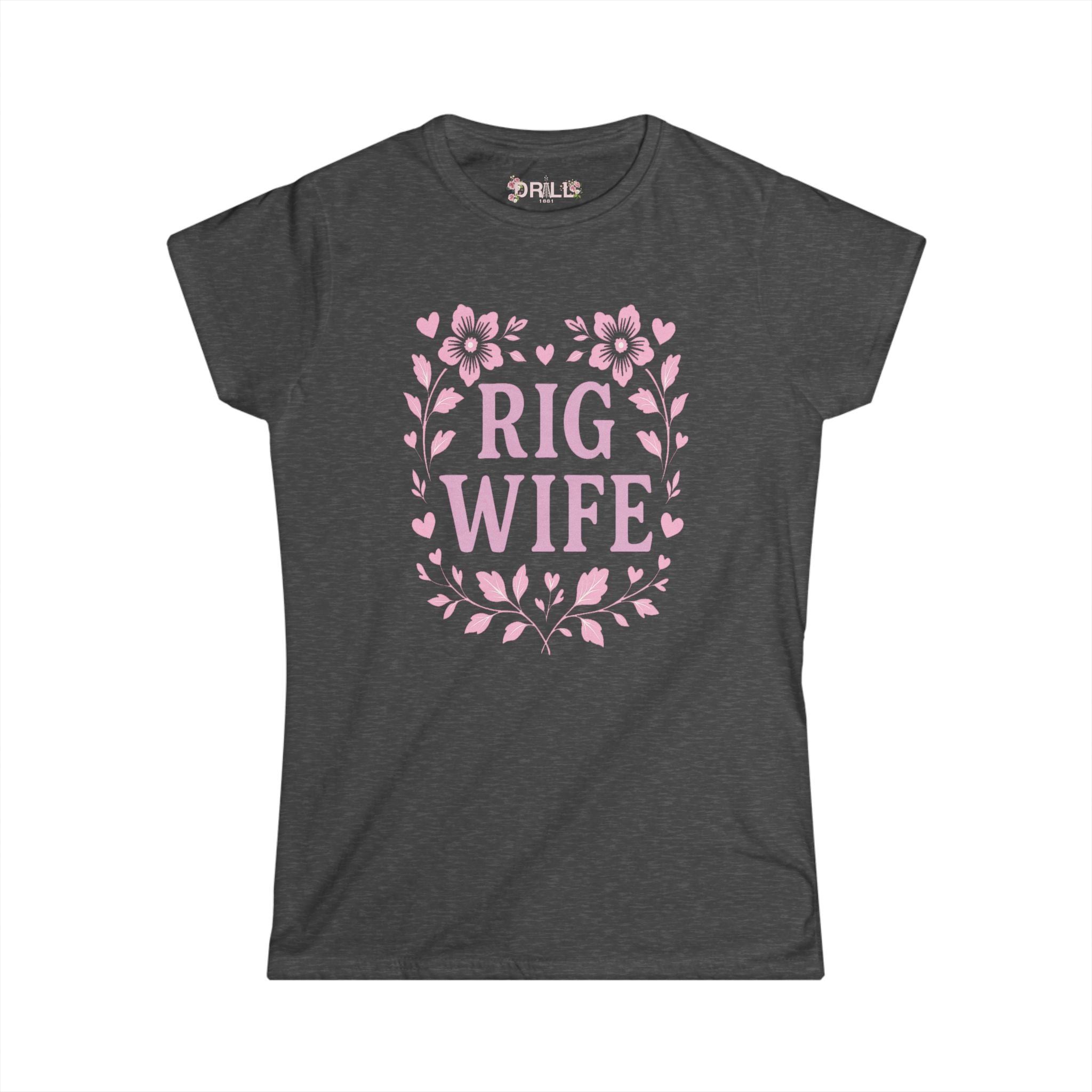 Rig Wife - Ladies Comfort Tee