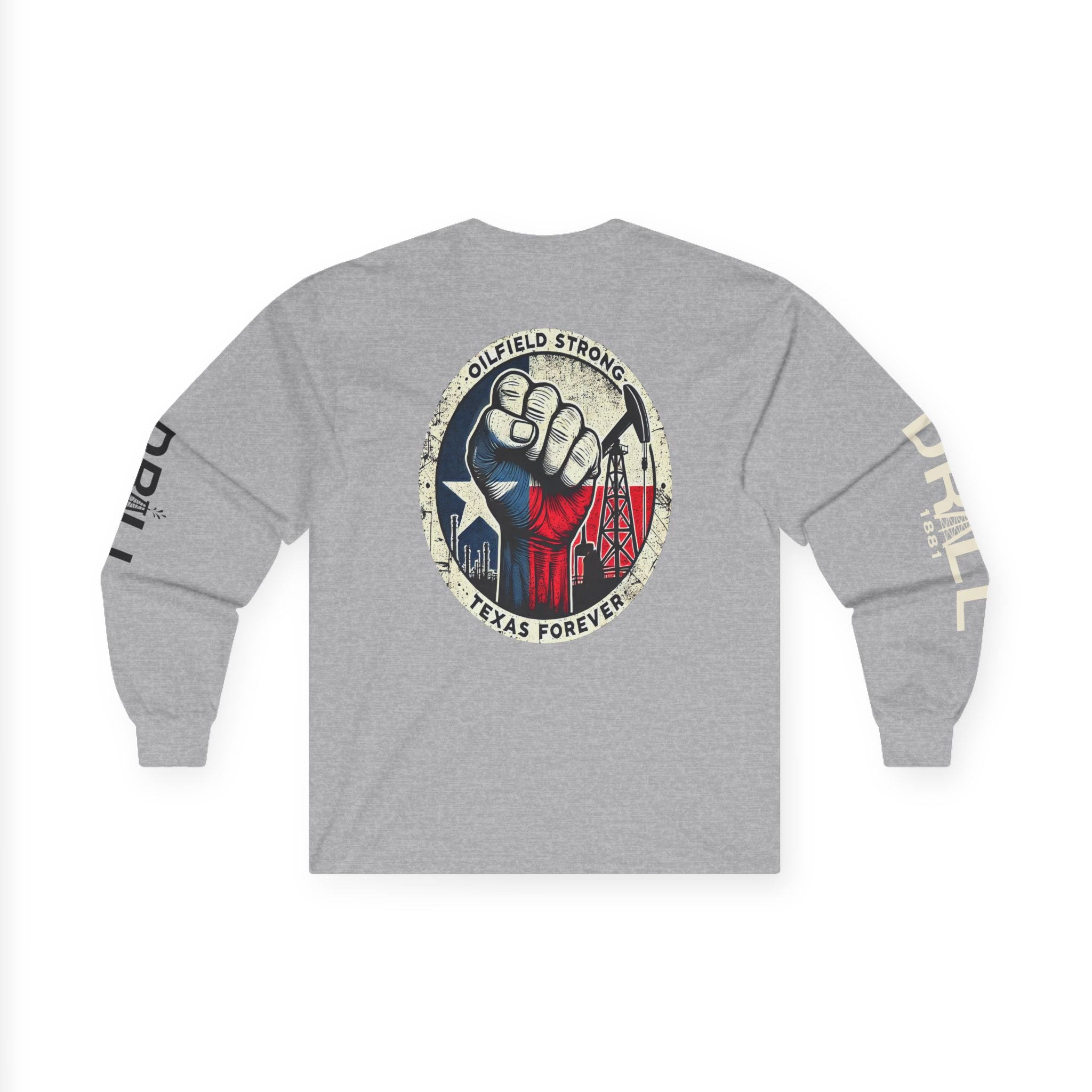 Oil Field Strong - Long Sleeve Tee