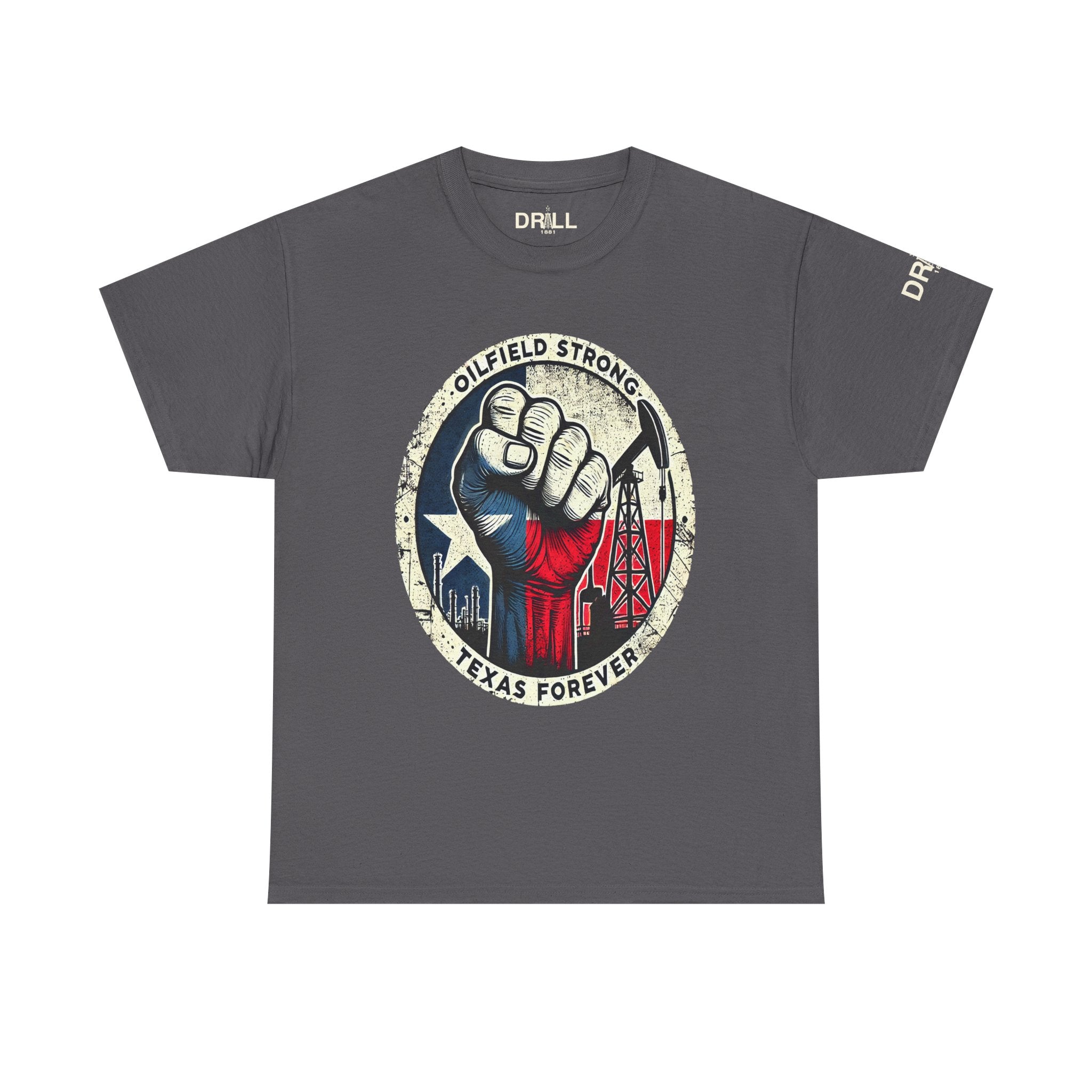 Oil Field Strong - SS - Front