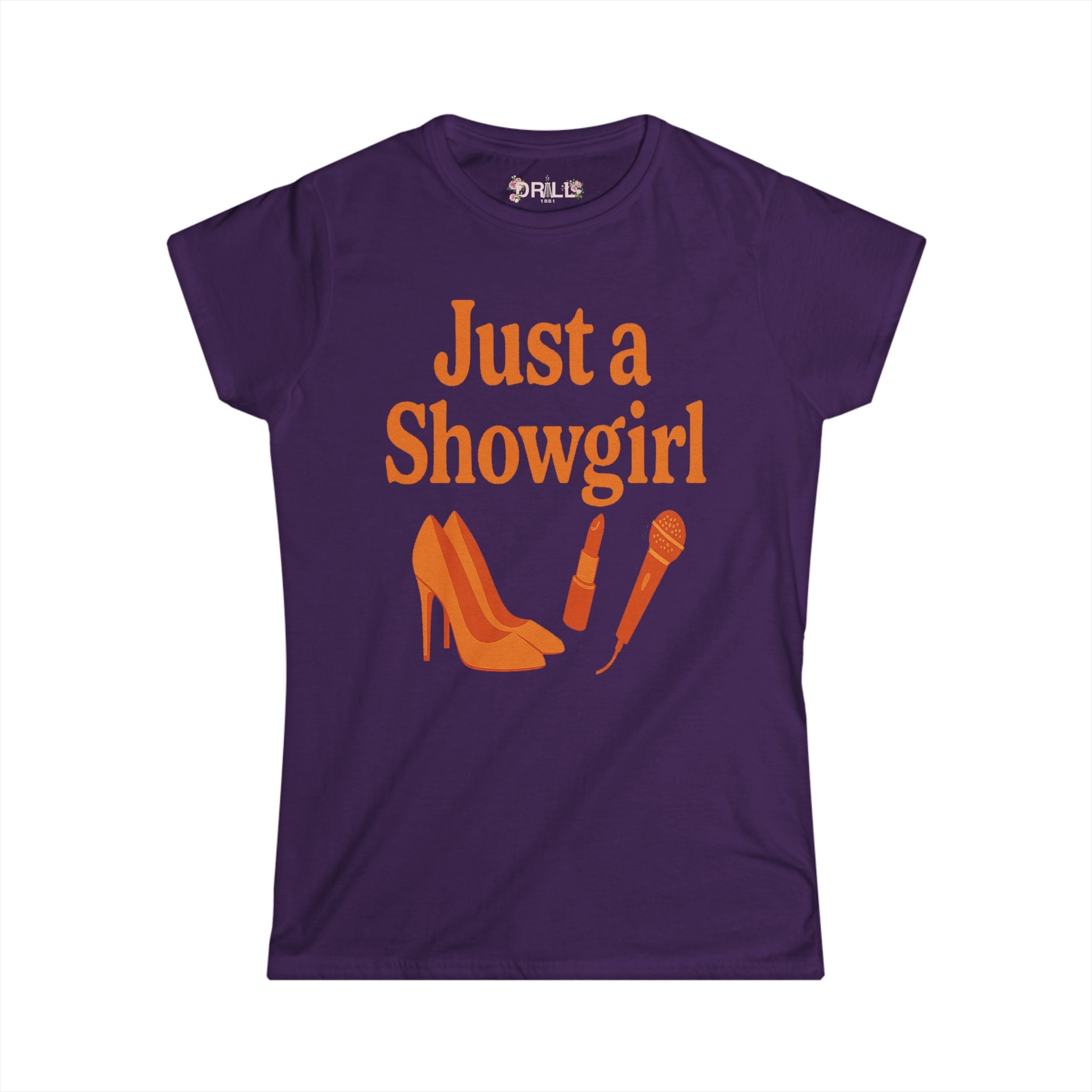 Just a SHOWGIRL Ladies - SS - Front