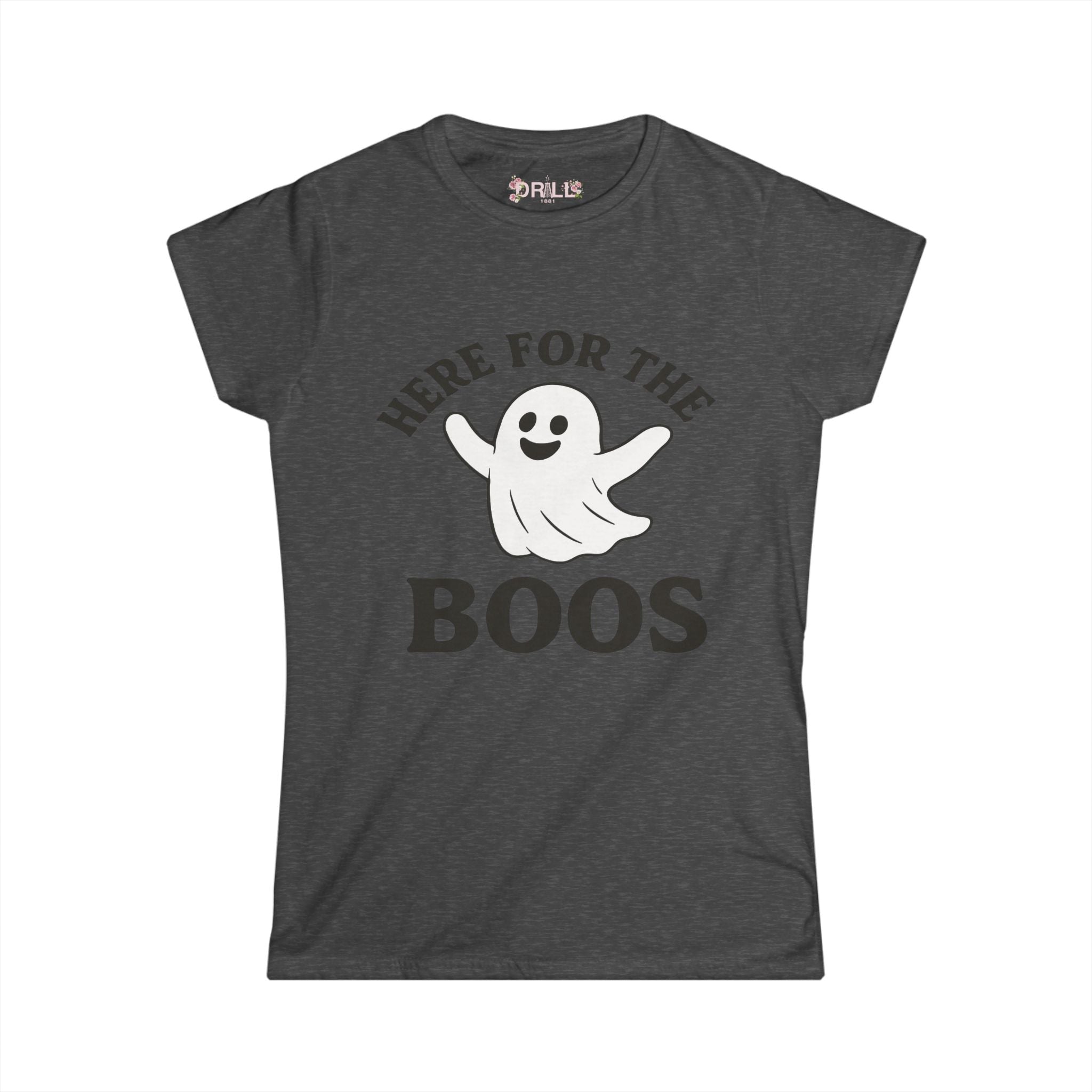 Here For The BOOS - Fall Ladies - SS - Front
