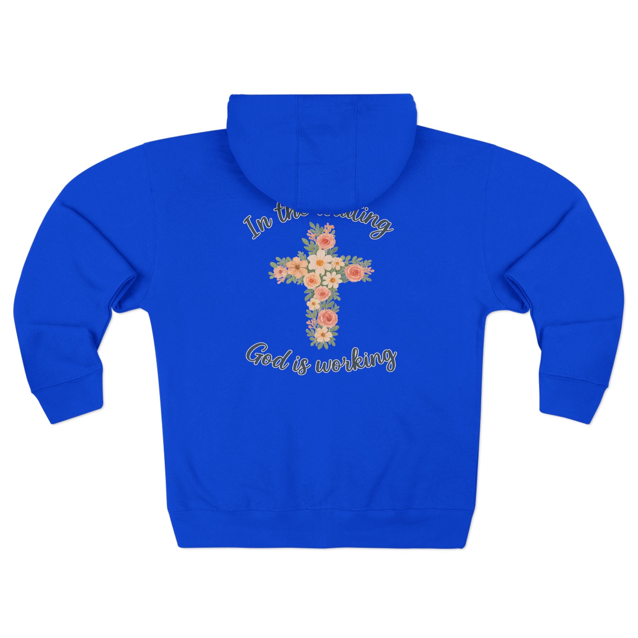 God is Working Hoodie, Floral Cross Zip Hoodie, Inspirational Hoodie, Faith-Based Gifts