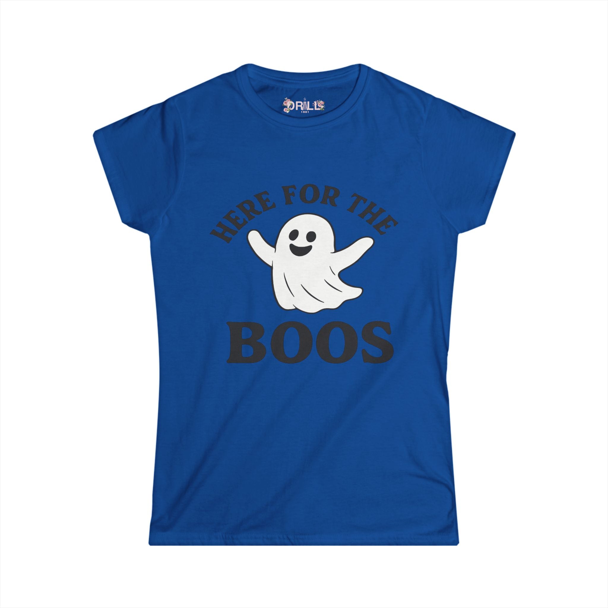 Here For The BOOS - Fall Ladies - SS - Front
