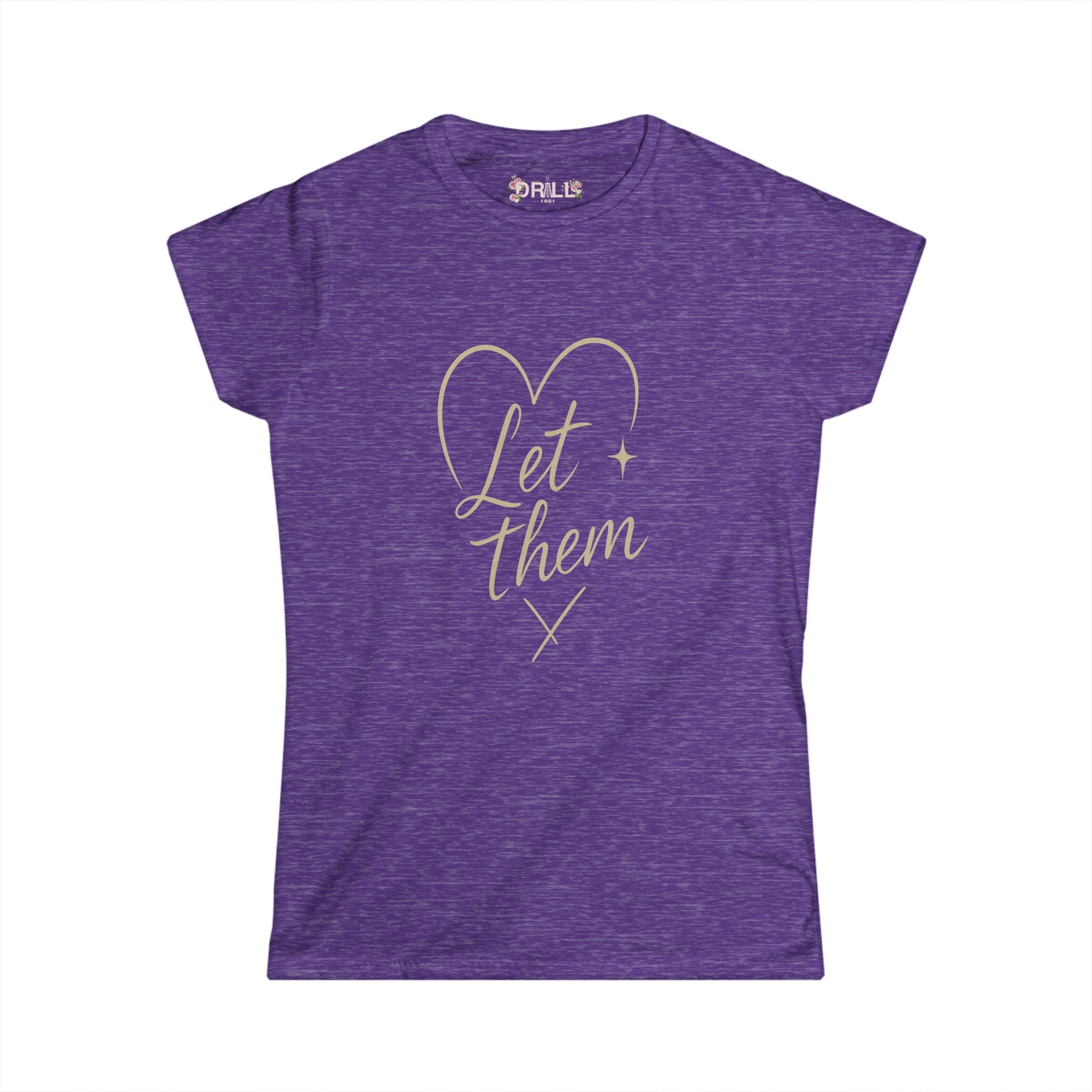 Let Them - Ladies - SS - Front