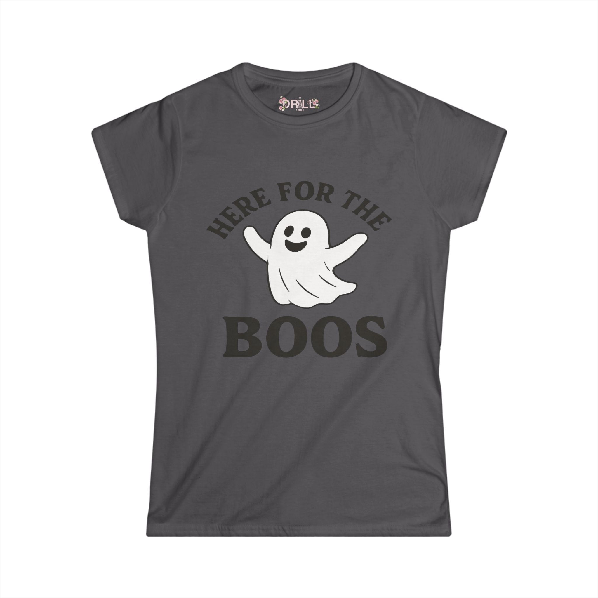 Here For The BOOS - Fall Ladies - SS - Front