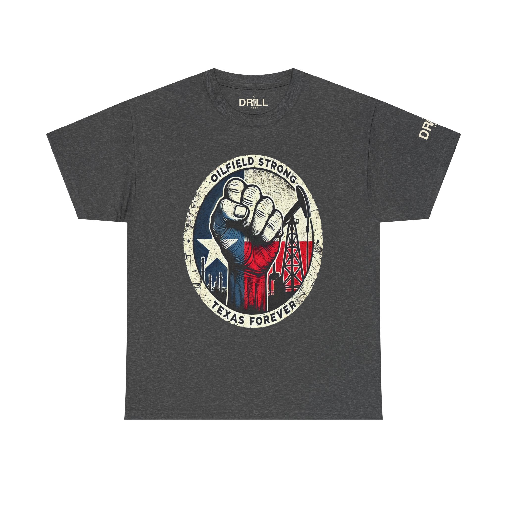 Oil Field Strong - SS - Front