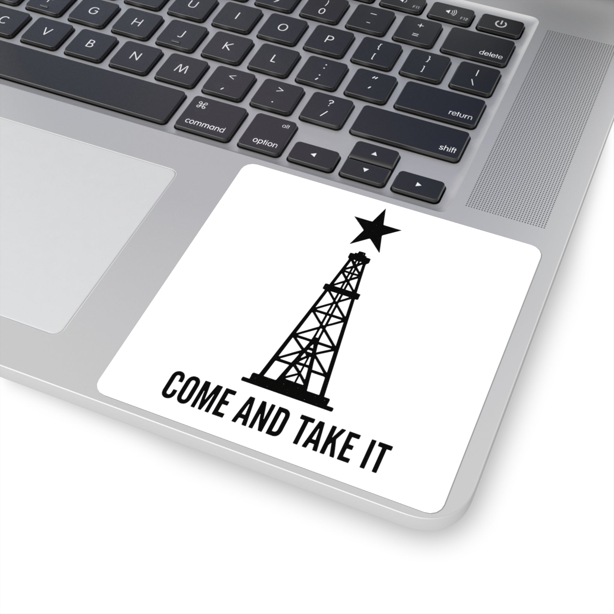 Come and Take it - Square Stickers