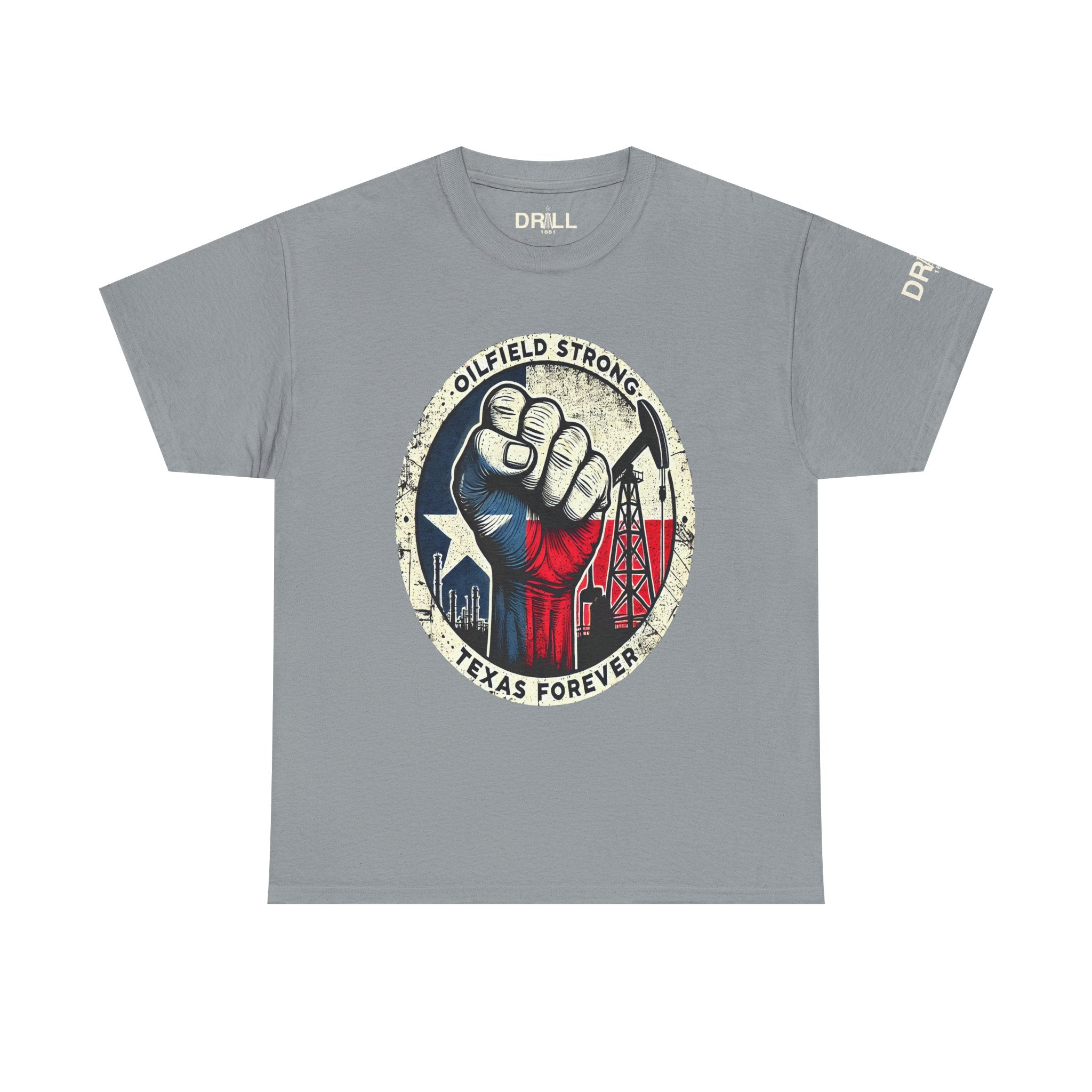 Oil Field Strong - SS - Front