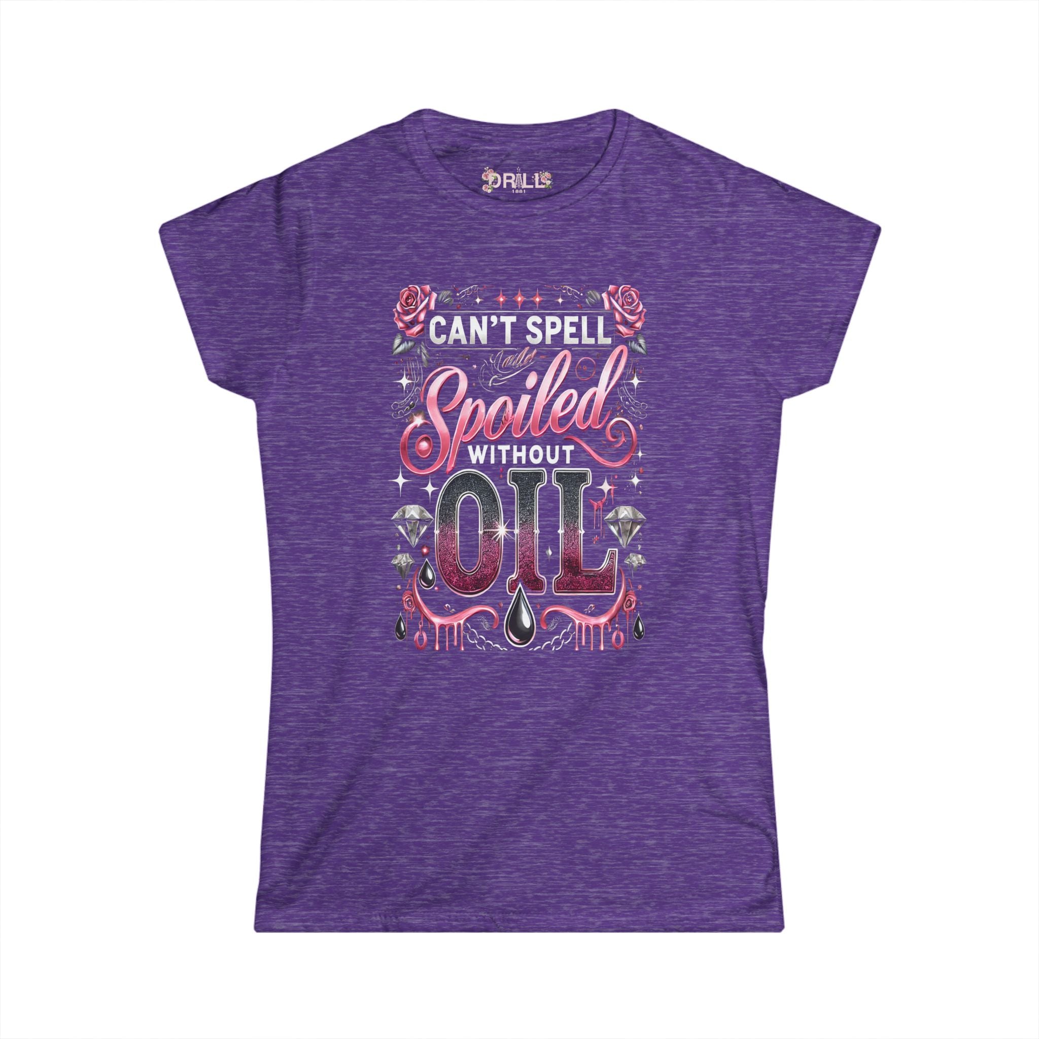 Spoiled - Ladies Comfort Tee