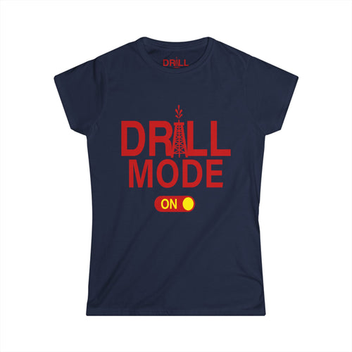 Ladies Drill Mode On - SS - Front