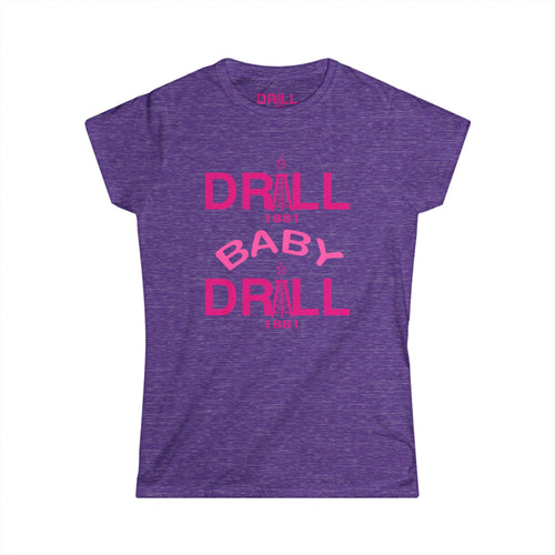 Drill Baby Drill 1 - Ladies Comfort Tee