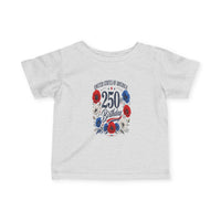 250 Birthday Flowers Infant Tee Patriotic Baby Shirt