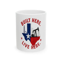 Built Here - Ceramic Mug, (11oz, 15oz)