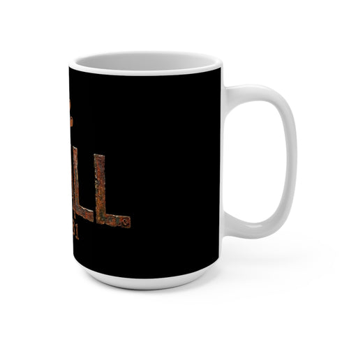 Rusty Drill - Mug 15oz