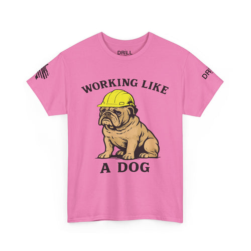 Working Like A Dog - SS - Front