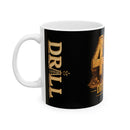 432 Drill Crew - Ceramic Coffee Mug
