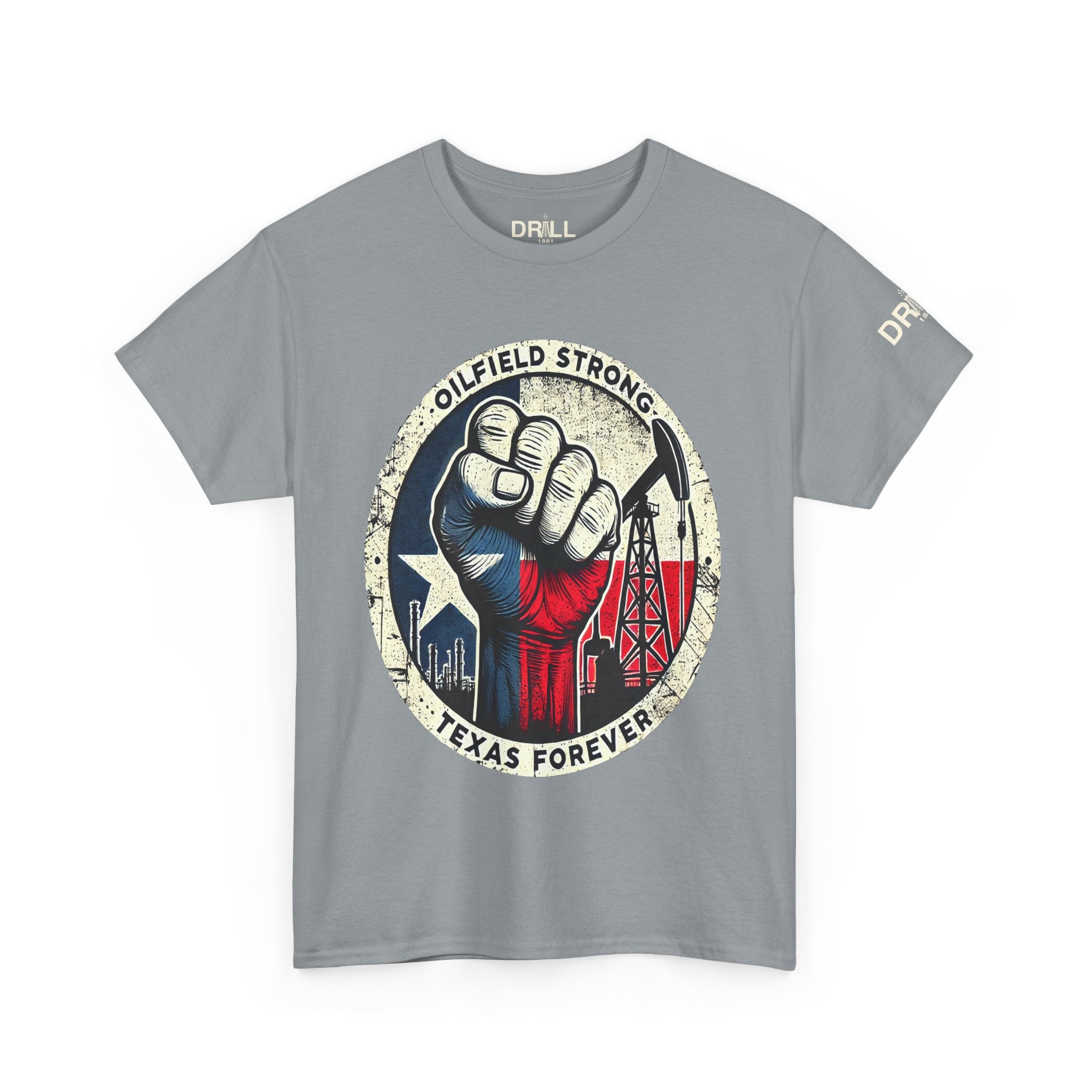 Oil Field Strong - SS - Front
