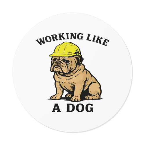 Working like a Dog