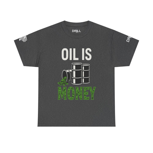 Oil is Money - SS - Front