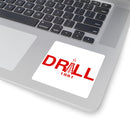 DRILL Red Logo - Square Stickers