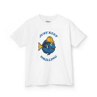 Just Keep Drilling - Kids Heavy Cotton™ Tee Co