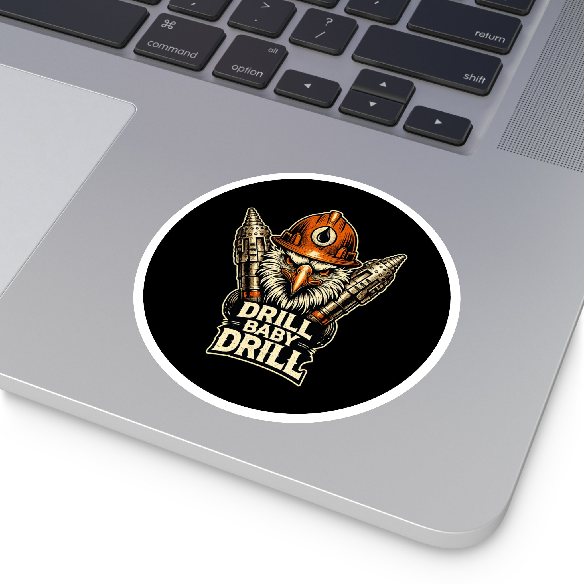 Drill Baby Drill — Oilfield Hard Hat or Truck Decal
