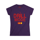 Ladies Drill Mode On - SS - Front