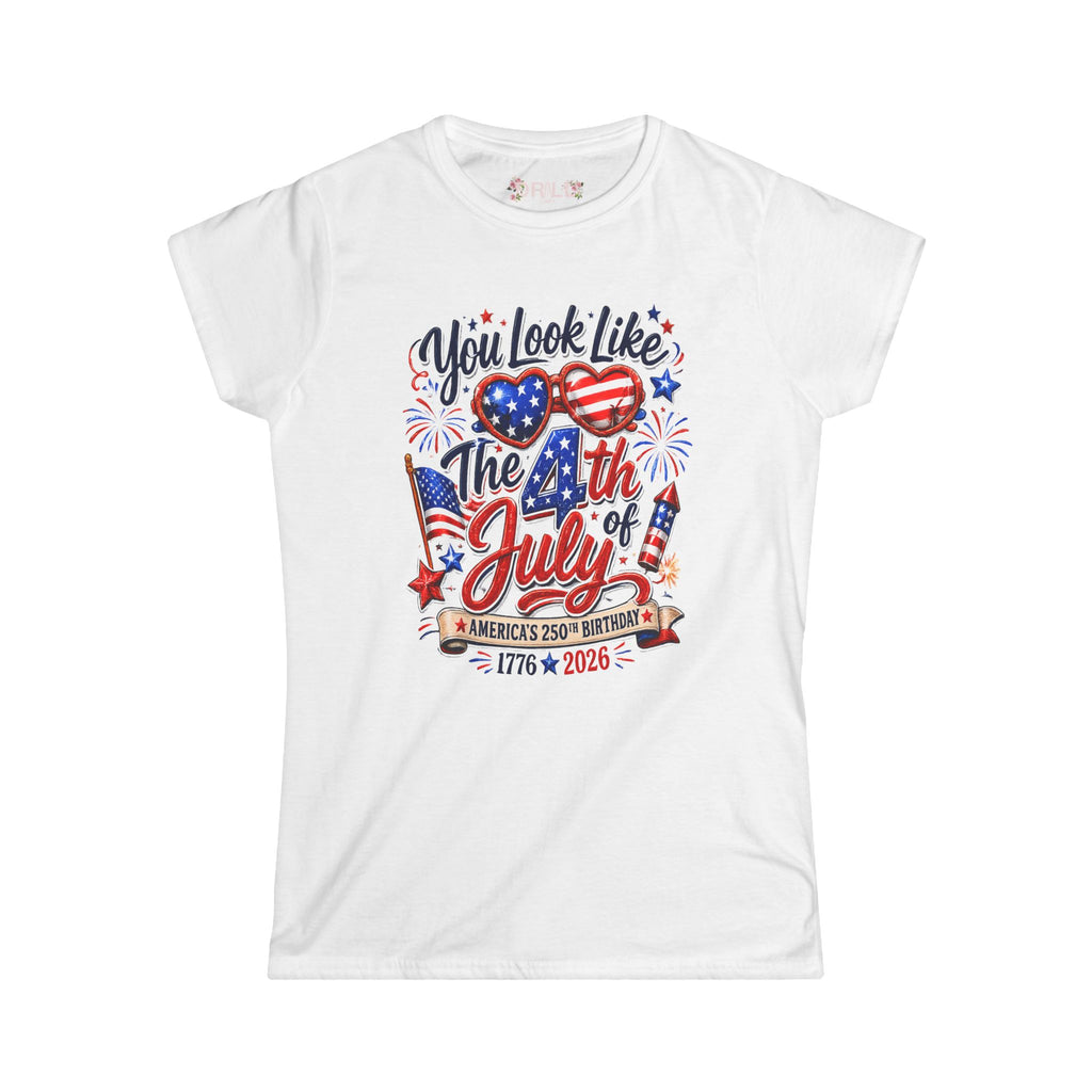 You Look Like The 4th of July - SS - Front Womens