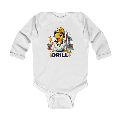 Born to Drill - Long Sleeve Bodysuit
