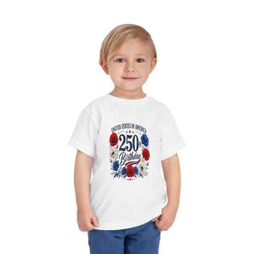Toddler  250 yr BirthdayTee - Celebrate America's 250th Birthday