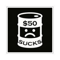 $50 Sucks - Square Stickers
