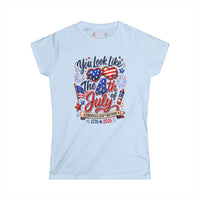 You Look Like The 4th of July - SS - Front Womens