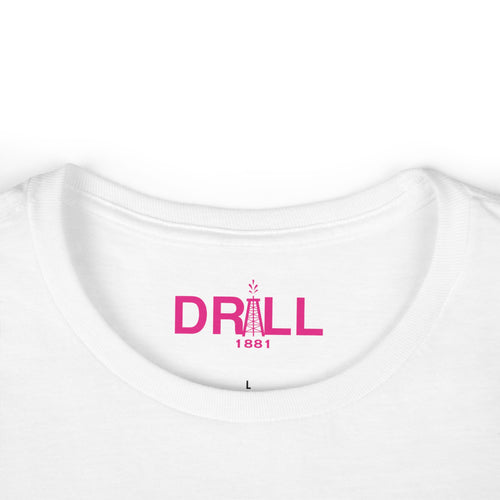 Drill Baby Drill 1 - Ladies Comfort Tee