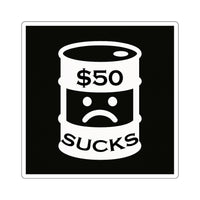$50 Sucks - Square Stickers