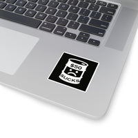 $50 Sucks - Square Stickers