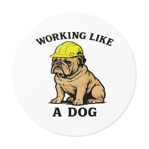 Working like a Dog