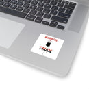 Blood Type is Crude - Square Stickers