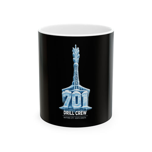 701 Drill Crew - Ceramic Coffee Mug