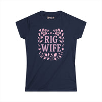 Rig Wife - Ladies Comfort Tee