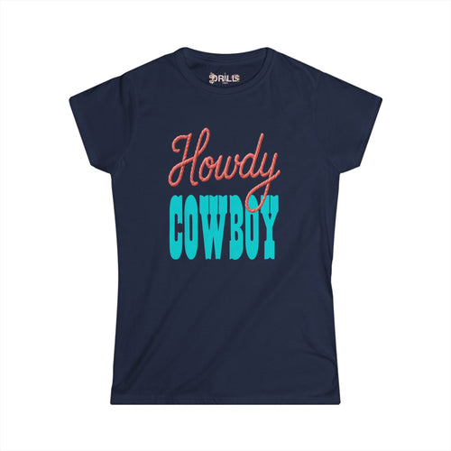 Howdy - Ladies Comfort Tee