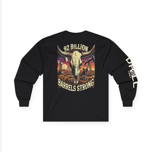 92 Billion Barrels - Long Sleeve Tee