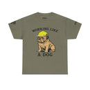 Working Like A Dog - SS - Front
