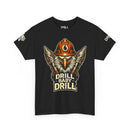 Drill Baby Drill Eagle - SS - Front
