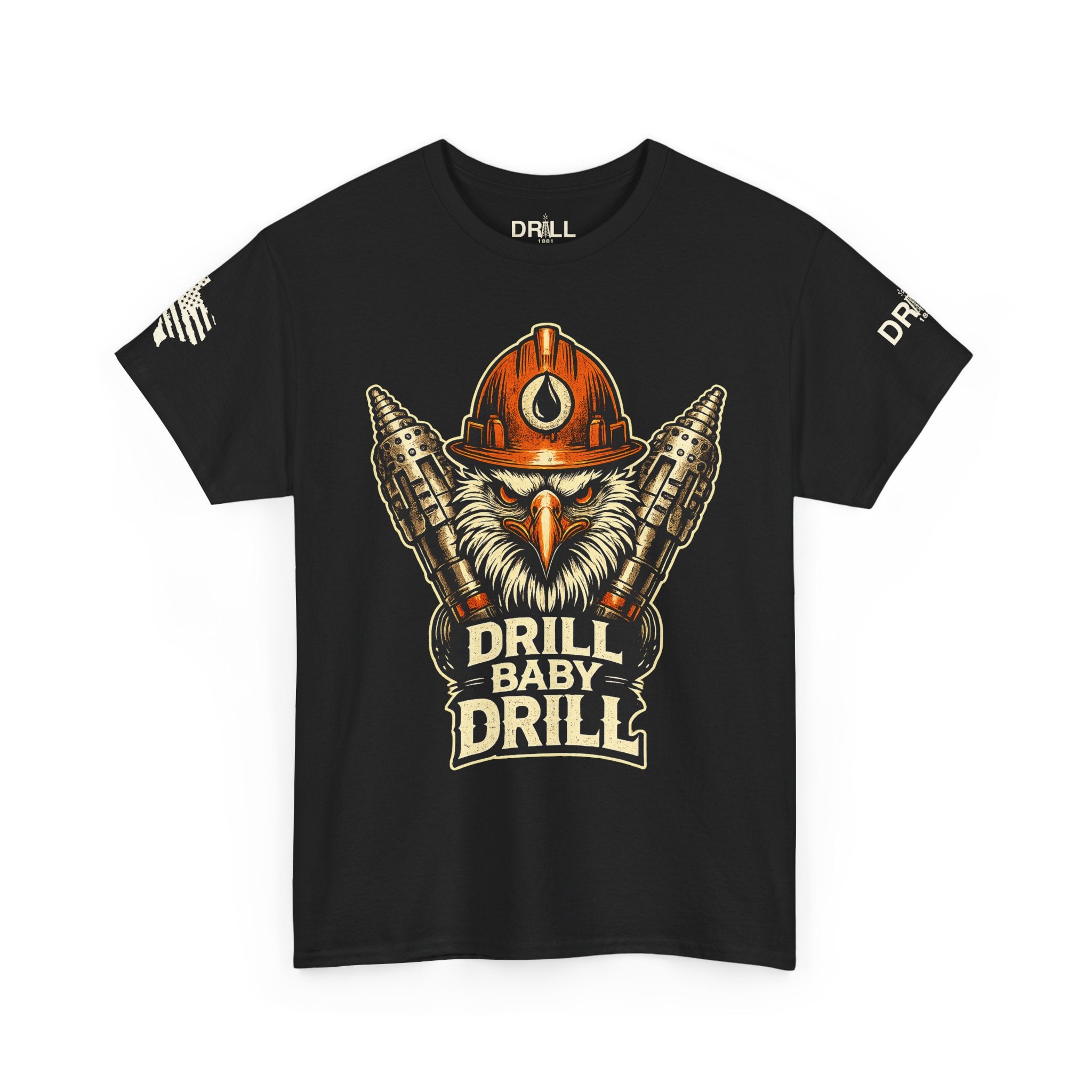 Drill Baby Drill Eagle - SS - Front