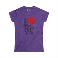 Love My Oil Man - Ladies - SS - Front