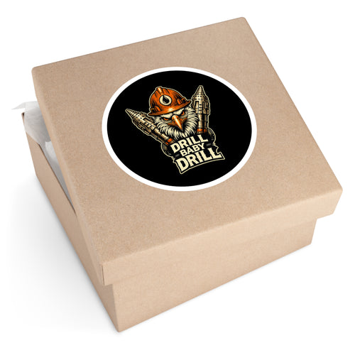 Drill Baby Drill — Oilfield Hard Hat or Truck Decal