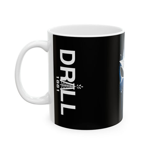 Texas Punisher Drill - Ceramic Coffee Mug