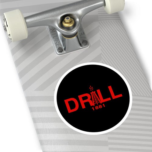 Drill Red Round Sticker — Oilfield Hard Hat or Truck Decal