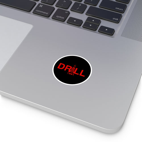 Drill Red Round Sticker — Oilfield Hard Hat or Truck Decal