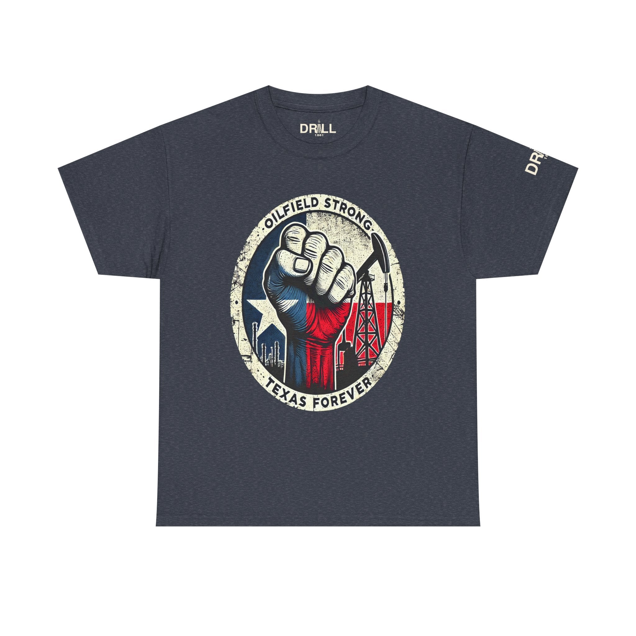 Oil Field Strong - SS - Front